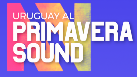 Uruguay hizo su debut en los escenarios Day y Night Pro del Primavera Sound