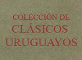 Se presentan 4 nuevos volúmenes de la Colección Clásicos Uruguayos